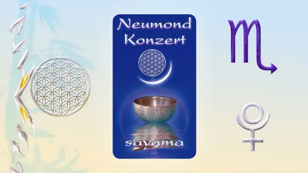 NeuMond~Konzert im Zeichen Skorpion - Pluto