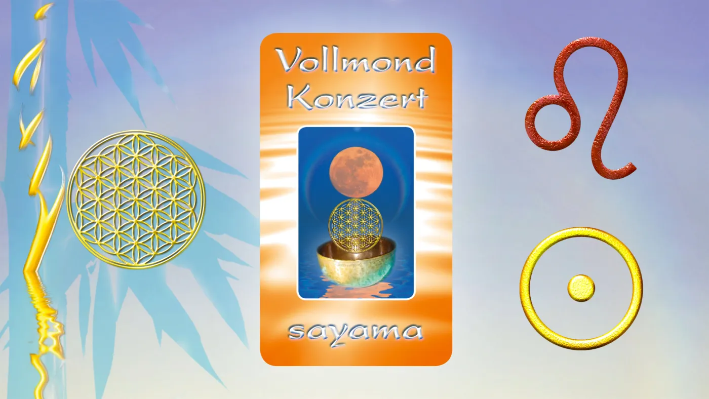 VollMond~Konzert im Zeichen Löwe - Sonne