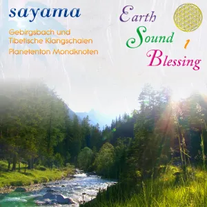 Earth Sound Blessing #1