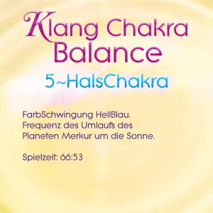 Klang Chakra Balance 5 ~ Halschakra