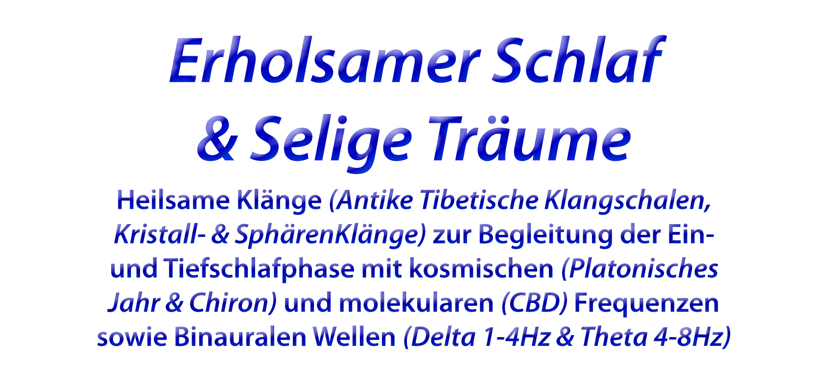 Erholsamer Schlaf & Selige Träume