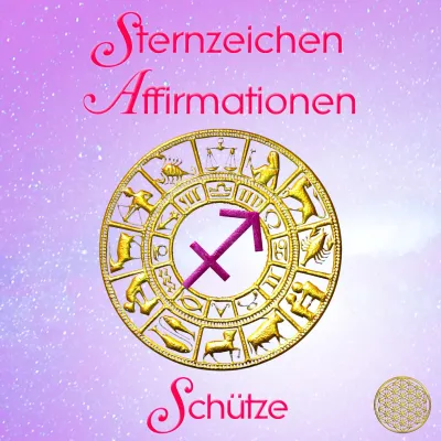 Sternzeichen Affirmationen ~ Schütze